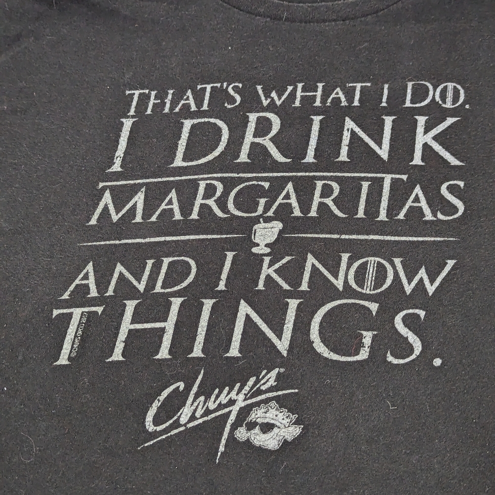 CHUY'S I Drink Margaritas and I Know Things Grey Tee Game Of Thrones XL